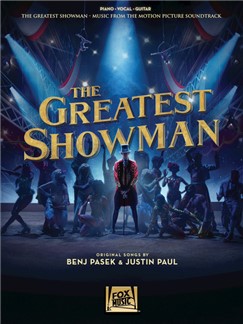 PASEK B./ PAUL J. - THE GREATEST SHOWMAN PVG