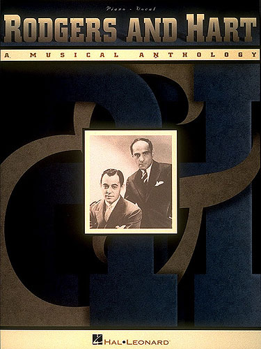 RODGERS/HART - A MUSICAL ANTHOLOGY