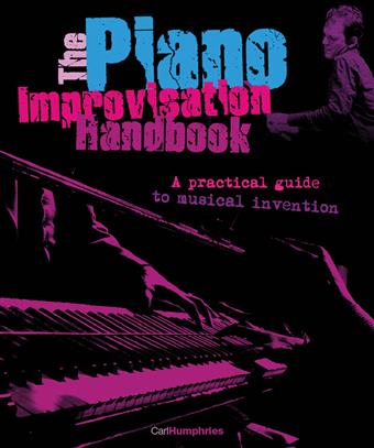 HUMPHRIES C. - THE PIANO IMPROVISATION HANDBOOK