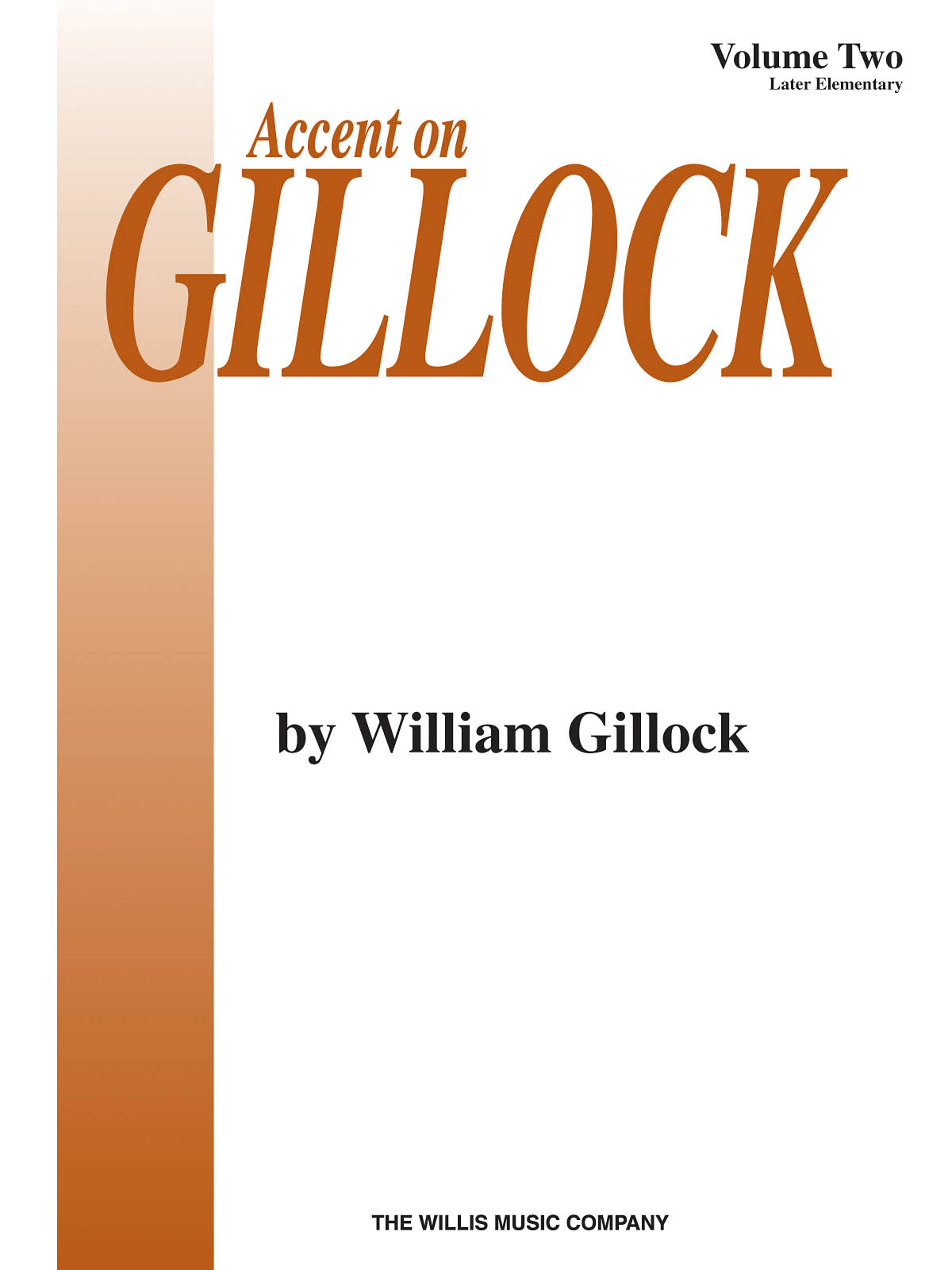 GILLOCK W. - ACCENT ON SOLOS LEVEL 2