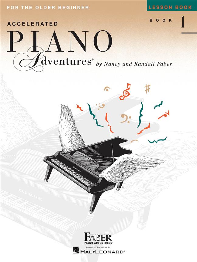 FABER R./P. - ACCELERATED PIANO ADVENTURES OLDER BEGINNERS BOOK 1