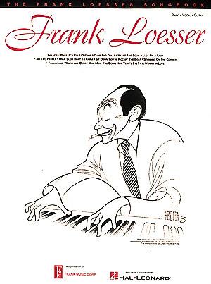 LOESSER F. - THE FRANCK LOESSER SONGBOOK