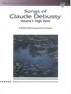 DEBUSSY C. - SONG OF CLAUDE DEBUSSY  HIGH VOICE