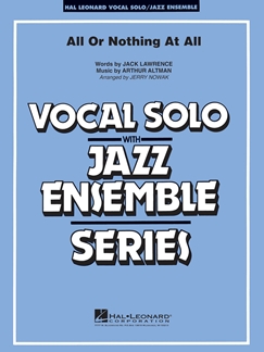 ALTMAN/LAWRENCE - ALL OR NOTHING AT ALL VOCAL JAZZ ENSEMBLE SERIES