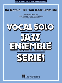 ELLINGTON D. / RUSSELL - DO NOTHIN ´TILL YOU HEAR FROM ME - VOCAL JAZZ ENSEMBLE