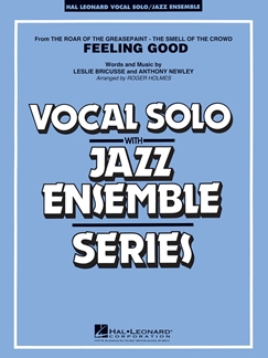 NEWLWY/BRICUSSE/HOLMES - FEELING GOOD   - VOCAL JAZZ ENSEMBLE