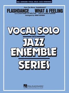 J.NOWAK - FLASHDANCE... WHAT A FEELING  VOCAL JAZZ ENSEMBLE