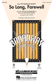 HAMMESTEIN/RODGERS -SO LONG, FAREWELL CORO SA - ARR.LOJESKI