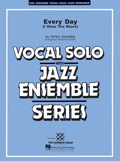 HOLMES R. - EVERY DAY I HAVE THE BLUES - VOCAL JAZZ ENSEMBLE
