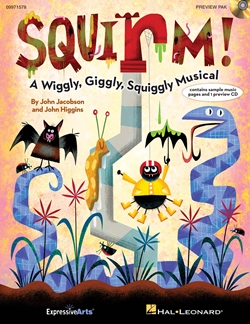 HIGGINS J. /JACOBSON J. - SQUIRM! - MUSICAL - BOOK + CD
