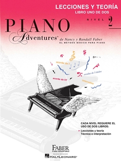 FABER N./R. - PIANO ADVENTURES LECCIONES Y TEORIA NIVEL 2 -ESPAÑOL-