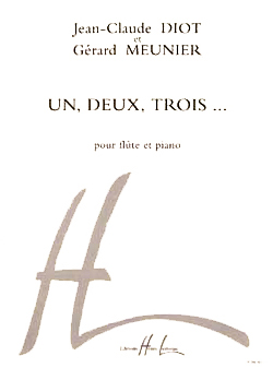 MEUNIER/DIOT - UN ,DEUX ,TROIS FLAUTA