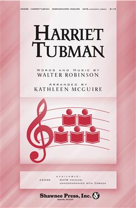 ROBINSON/Mc GUIRE - HARRY TUBMAN CORO SATB