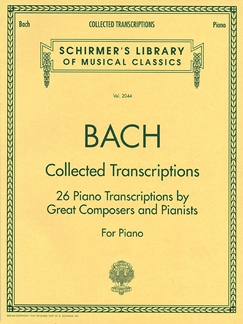 BACH J.S. - COLLECTED TRANSCRIPTIONS