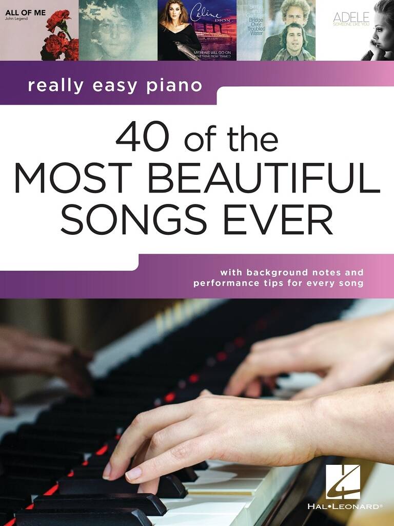 ALBUM - 40 OF THE MOST BEAUTIFUL SONG EVER (REALLY EASY PIANO)