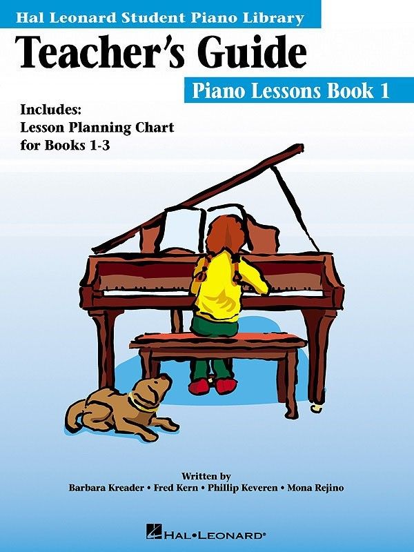KREADER B. - (TEACHER´S GUIDE) PIANO LESSONS BOOK 1