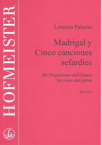 PALOMO L. - MADRIGAL Y CINCO CANCIONES SEFARDIES - VOZ Y GUITARRA