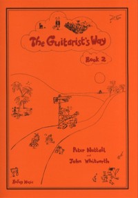 NUTTALL P./WHITWORTH J. - THE GUITARISTS WAY V.2