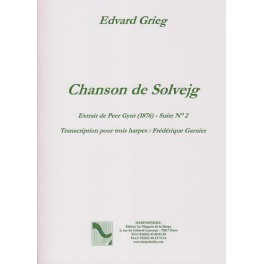 GRIEG E. - CHANSON DE SOLVEIG -3 ARPAS