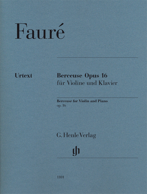 FAURE G. - BERCEUSE VIOLIN OP.16  URTEXT -