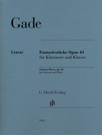 GADE N. - PIEZAS FANTASIA CLARINETE OP.43 URTEXT