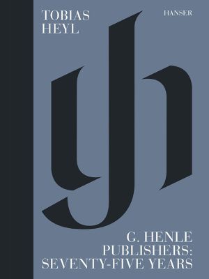 G. Henle Publishers: setenta y cinco años de Historia