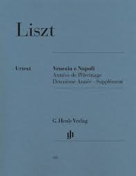 LISZT F. - VENEZIA E NAPOLI (AÑOS PEREGRINAJE V.2 SUPLEMENTO)