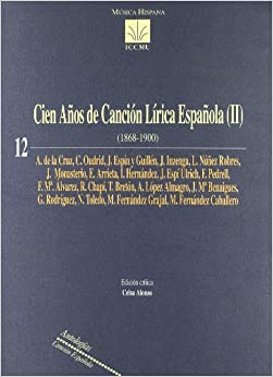 ALONSO C. - CIEN AÑOS DE CANCION LIRICA ESPAÑOLA (II) -