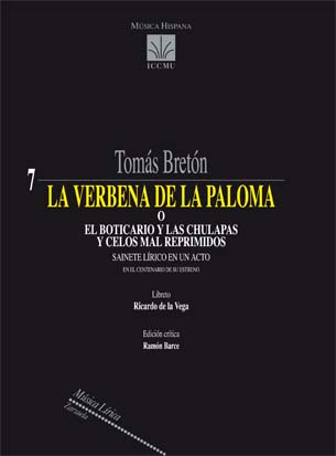 BRETON T. - VERBENA DE LA PALOMA -V.7 (SAINETE EN 1 ACTO) (1894)