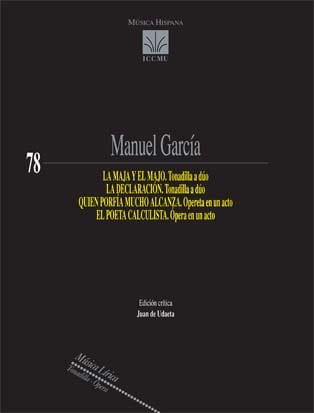 GARCIA M. - LA MAJA Y EL MAJO; LA DECLARACION;QUIEN PORFIA MUCHO ALCANZA;EL POETA CALCULISTA
