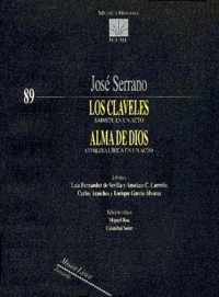 SERRANO J. - LOS CLAVELES (sainete en un acto) ALMA DE DIOS(comedia lirica en un acto)
