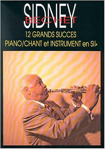BECHET S. - GRANDS SUCCES (12) (PIANO/CANTO/INS.SIb) -