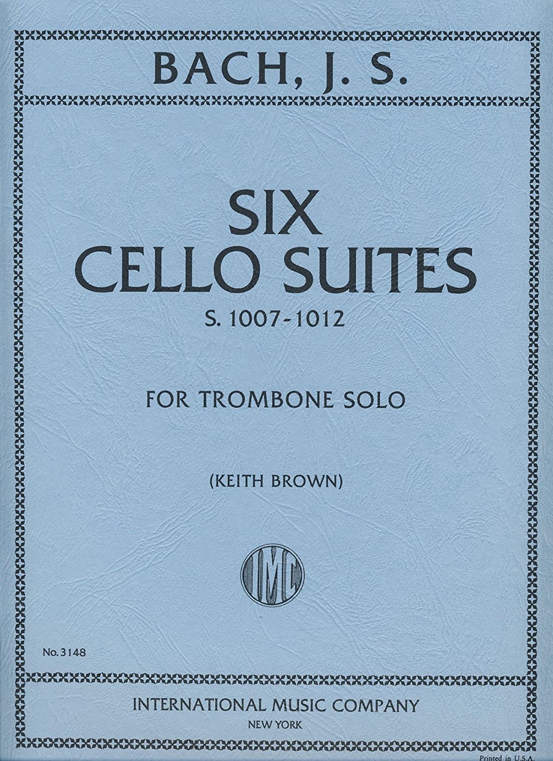 BACH J.S. - SUITE (6) ORG.CELLO (TRANS.TROMBON POR K.BROWN)