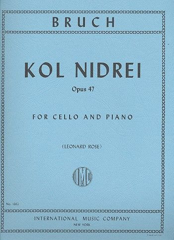 BRUCH M. - KOL NIDREI - OP.47