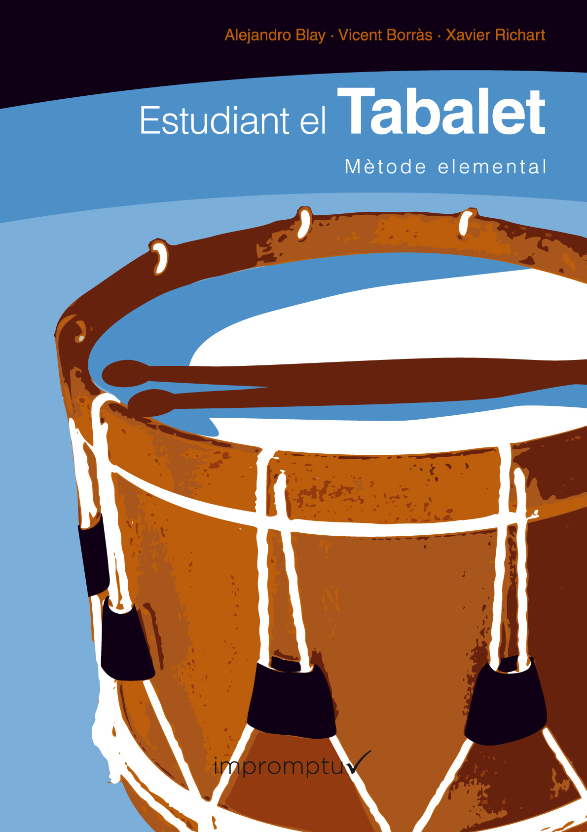 BLAY /BORRAS /RICHART - ESTUDIANT EL TABALET , METODE ELEMENTAL