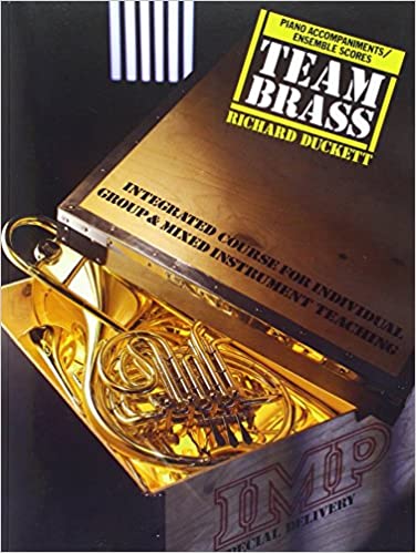 DUCKETT R. - TEAM BRASS PIANO ACCOMP./ENSEMBLE SCORE -
