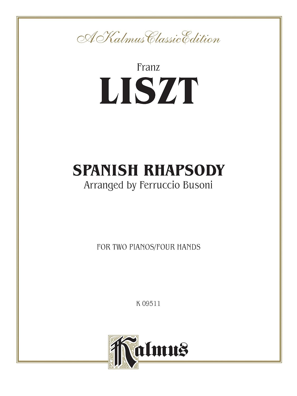 LISZT .- Spanish Rhapsody (2P/4M)