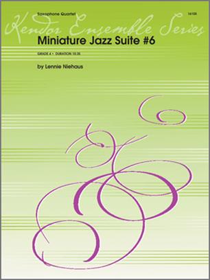 NIEHAUS L. - MINIATURE JAZZ SUITE Nº6 CUARTETO SAXOFON
