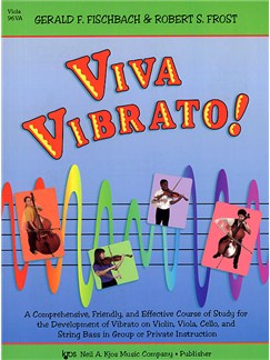 FISBACH F.G. /FROST R. - VIVA VIBRATO ! FOR VIOLA