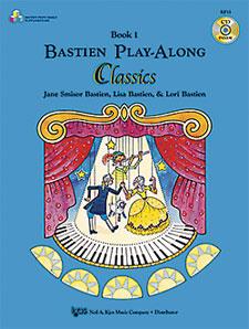 BASTIEN J. - PLAY ALONG CLASSICS 1+CD