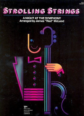 James 'Red' McLeod .- Strolling Strings: A Night At The Symphony  (Cello)