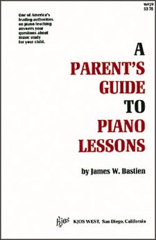 J.Bastien.- Parents Guide to Piano Lessons