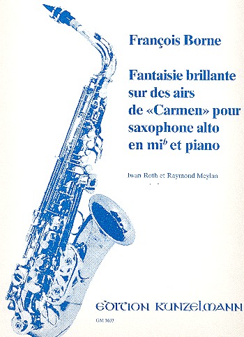 BORNE F. - FANTASIA BRILLANTE SOBRE TEMAS DE CARMEN SAXO