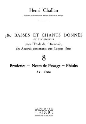 CHALLAN H. - BASSES ET CHANTS DONNES V.8A (380) -