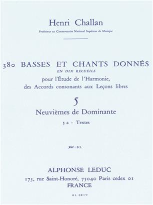 CHALLAN H. - BASSES ET CHANTS DONNES V.5A (380) -
