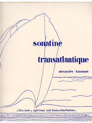 TANSMAN A. - SONATINA TRANSATLANTIQUE