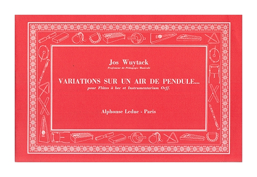 WUYTACK J. - VARIATIONS SUR UN AIR DE PENDULE -