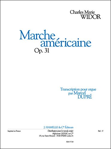 WIDOR CH.M - Marche Americaine Opus 31