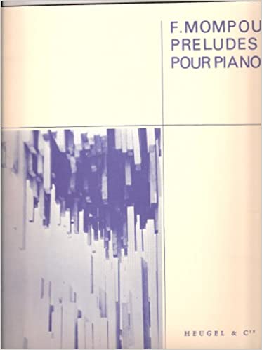 MOMPOU F. - PRELUDIOS -