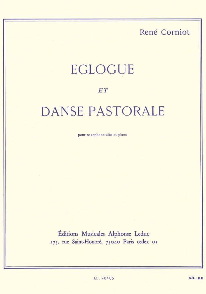 CORNIOT R. - EGLOGLUE ET DANSE PASTORALE SAX ALTO